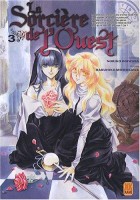 La Sorcière de l'ouest 3. Tome 3