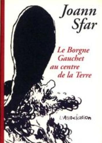 Couverture de l'album Le Borgne Gauchet au centre de la Terre (One-shot)