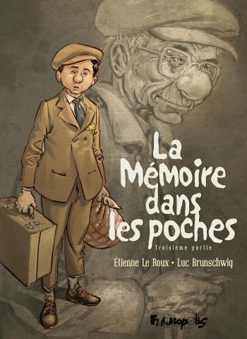 Couverture de l'album La Mémoire dans les poches - 3. Troisième Partie