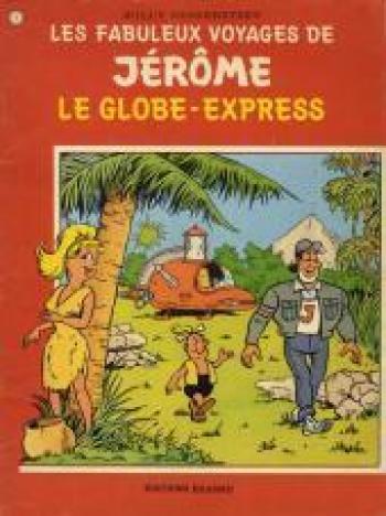 Couverture de l'album Les Fabuleux Voyages de Jérôme - 1. Le Globe-Express