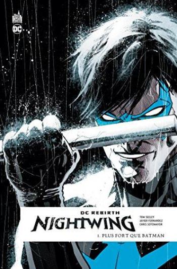Couverture de l'album Nightwing Rebirth - 1. Plus fort que Batman