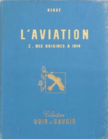 Couverture de l'album Tintin Raconte - 3. L'aviation - Des Origines à 1914