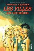 Comment aborder les filles en soirées (One-shot)