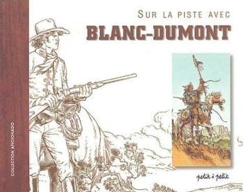 Couverture de l'album Sur la piste avec Blanc-Dumont (One-shot)
