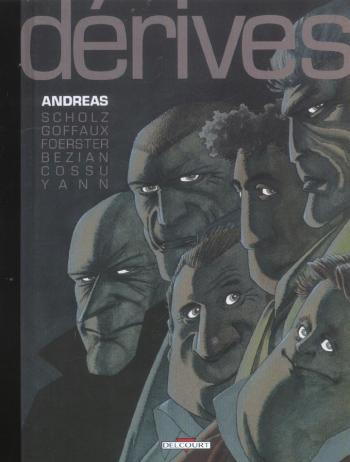 Couverture de l'album Dérives (Andreas) - 1. Dérives