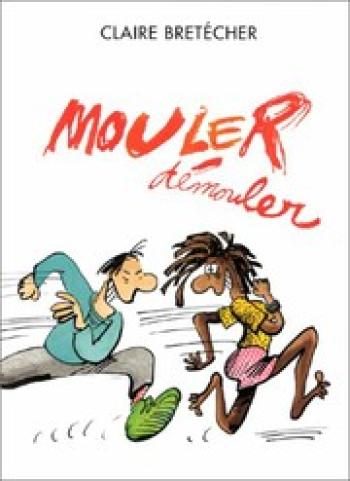 Couverture de l'album Mouler Démouler (One-shot)