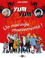 Yum Yum 1. Un mariage mouvementé !