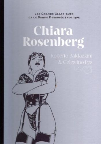 Couverture de l'album Les Grands Classiques de la bande dessinée érotique (Collection Hachette) - 36. Chiara Rosenberg