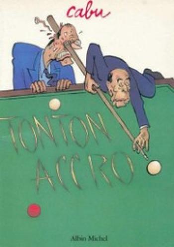 Couverture de l'album Tonton Accro (One-shot)