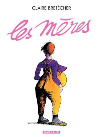 Couverture de l'album Les Mères (One-shot)