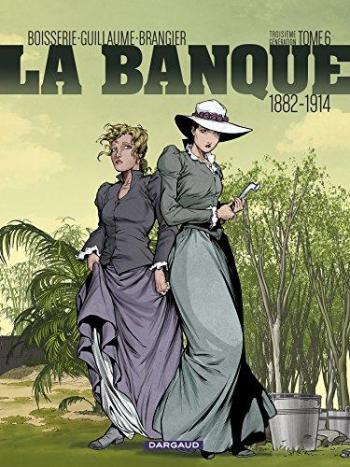 Couverture de l'album La Banque - 6. 1882 - 1914 (2/2)