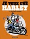 Je veux une Harley : 5. Quinquas Requinqués