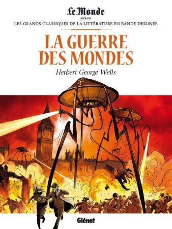 Couverture de l'album Les Grands Classiques de la littérature en BD (Le Monde) - 7. La Guerre des mondes