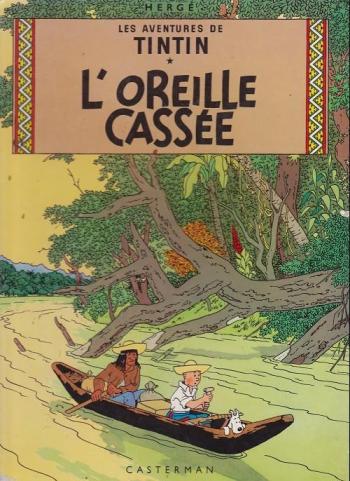 Couverture de l'album Les Aventures de Tintin - 6. L'Oreille cassée