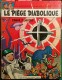 Blake et Mortimer (Dargaud et Le Lombard) : 8. Le piège diabolique