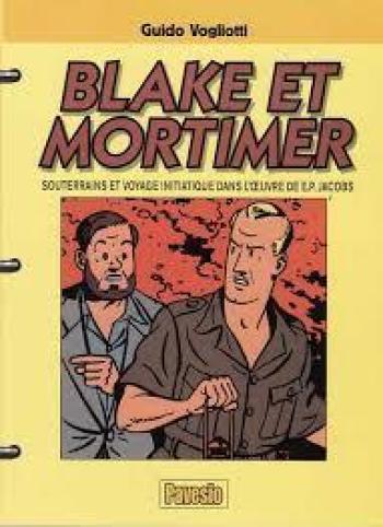 Couverture de l'album Blake et Mortimer (divers) - HS. Blake et Mortimer - Souterrains et voyage initiatique dans l'oeuvre de E.P. Jacobs