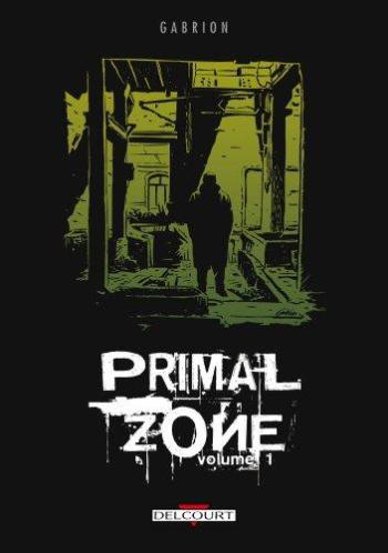 Couverture de l'album Primal Zone - 1. Tome 1
