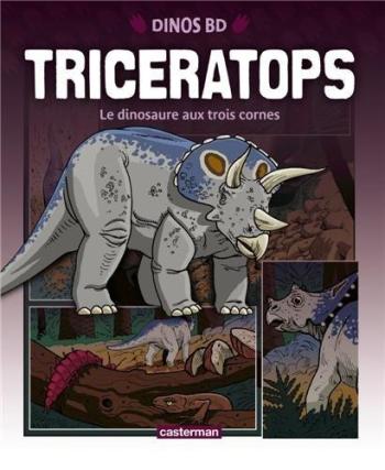 Couverture de l'album Dinos BD - 2. Triceratops : le dinosaure à trois cornes