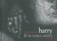 Harry & the helpless children (One-shot)