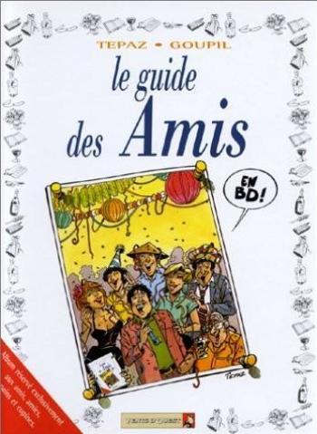 Couverture de l'album Les Guides en BD - 10. Le Guide des amis