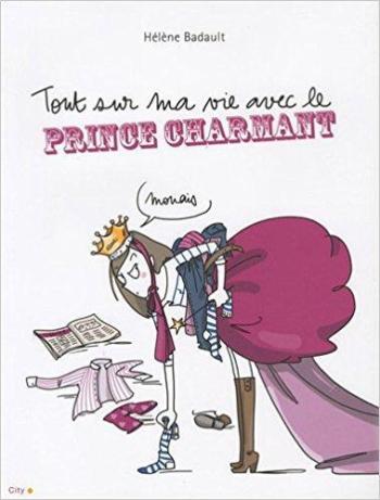 Couverture de l'album Tout sur ma vie avec le Prince Charmant (One-shot)