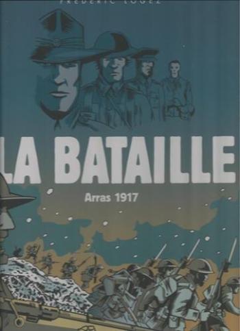 Couverture de l'album La bataille : Arras 1917 (One-shot)