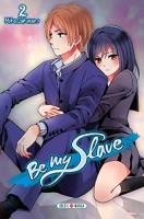 Be my Slave 2. Tome 2