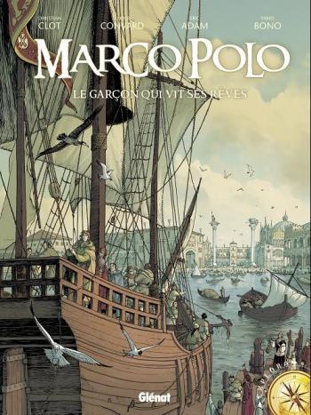 Couverture de l'album Marco Polo (Glénat) - 1. Le garçon qui vit ses rêves