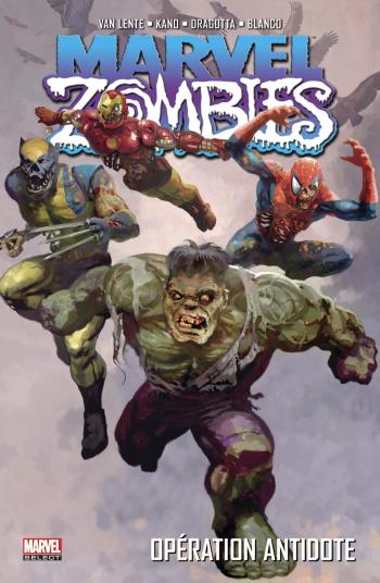 Couverture de l'album Marvel Zombies (Marvel Deluxe) - 3. Opération antidote