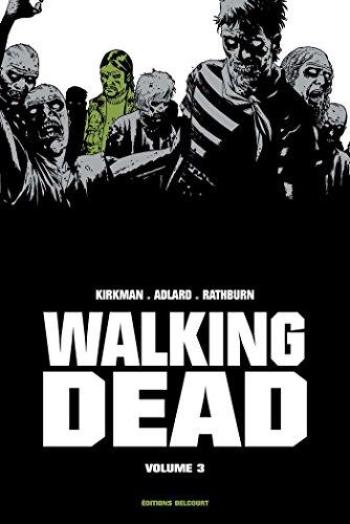 Couverture de l'album Walking Dead - INT. Volume 3 - Tomes 5 et 6
