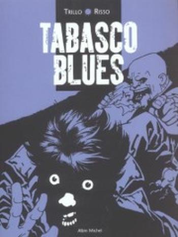 Couverture de l'album Tabasco Blues (One-shot)