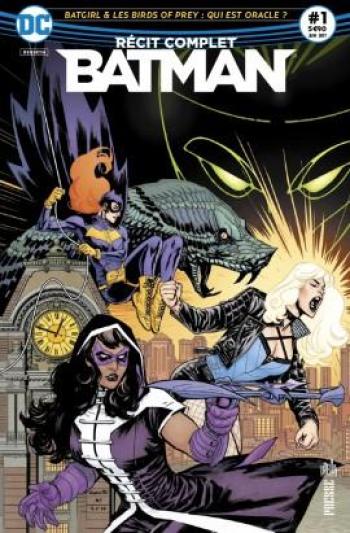 Couverture de l'album Batman Rebirth - Récit Complet - 1. Batgirl & les Birds of Prey : Qui est Oracle ?