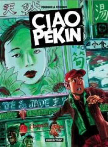 Couverture de l'album Ciao Pékin (One-shot)