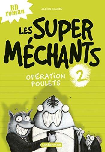 Couverture de l'album Les Super Méchants - 2. Operation Poulets