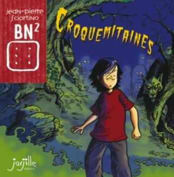 Couverture de l'album Croquemitaines (jarjille) (One-shot)