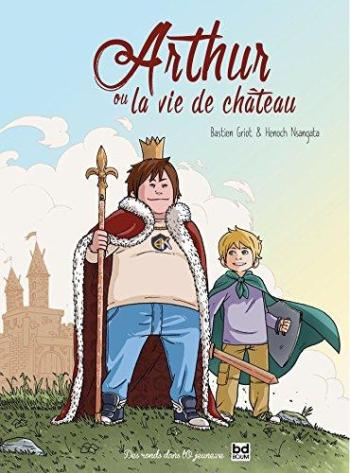 Couverture de l'album Arthur ou la vie de château (One-shot)