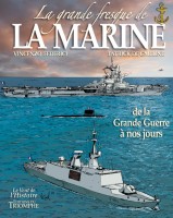 La Grande Fresque de la marine 4. De la Grande Guerre à nos jours