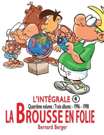 Couverture de l'album La Brousse en folie - INT. L'intégrale 4. Quatrième volume, trois albums : T10, T11, T12