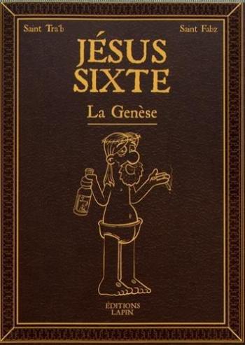 Couverture de l'album Jesus Sixte - 1. La Genèse