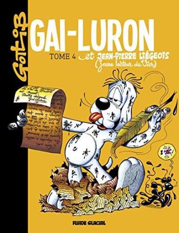Couverture de l'album Gai-Luron - 4. Gai-Luron et Jean-Pierre Liégeois (jeune lecteur du Var)