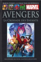Marvel Comics - La Collection de référence 66. Avengers - La Croisade des Enfants