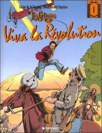 Couverture de l'album Les Gringos - 1. Viva la Révolution