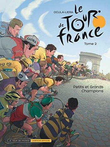 Couverture de l'album Le Tour de France, La BD Officielle - 2. Petits et grands Champions