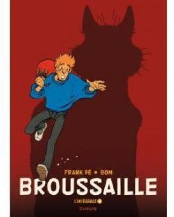 Couverture de l'album Broussaille (Intégrale) - 2. Broussaille, L'intégrale 1988-2002