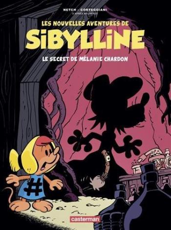 Couverture de l'album Les Nouvelles aventures de Sibylline - 1. Le Secret de Mélanie Chardon