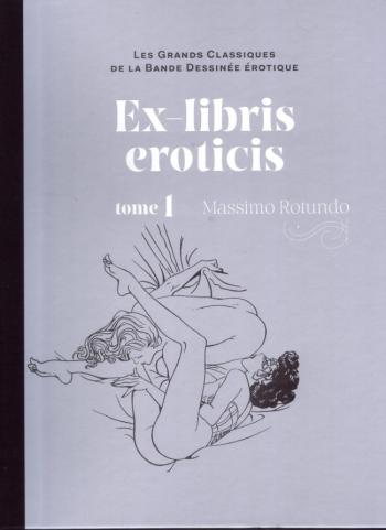 Couverture de l'album Les Grands Classiques de la bande dessinée érotique (Collection Hachette) - 47. Ex-libris eroticis - tome 1