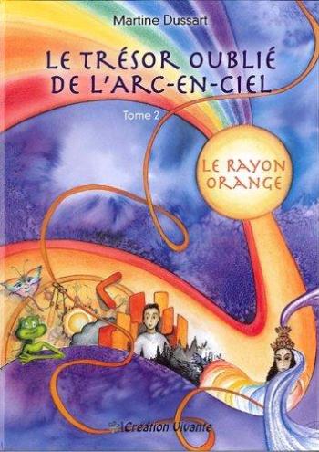 Couverture de l'album Le Trésor oublié de l'Arc-en-Ciel - 2. Le Rayon Orange
