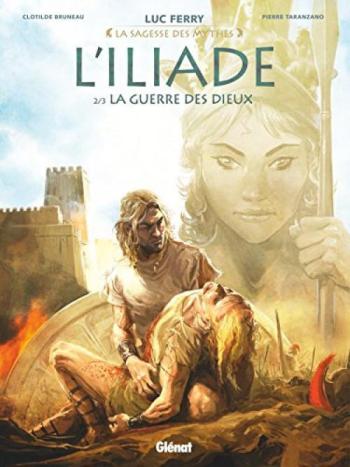 Couverture de l'album La Sagesse des Mythes - 6. L'Iliade - 2/3 - La Guerre des dieux