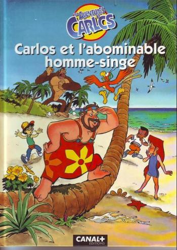 Couverture de l'album Les aventures de Carlos - 1. Carlos et l'Abominable Homme singe