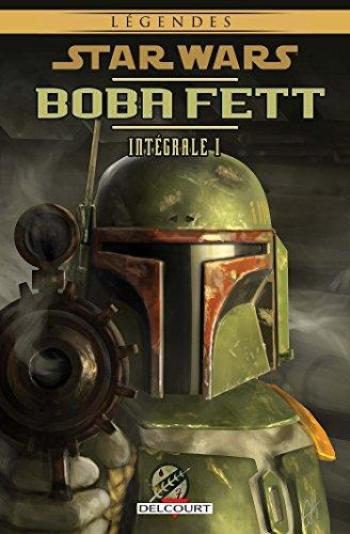 Couverture de l'album Star Wars - Boba Fett - Intégrale - 1. Intégrale 1